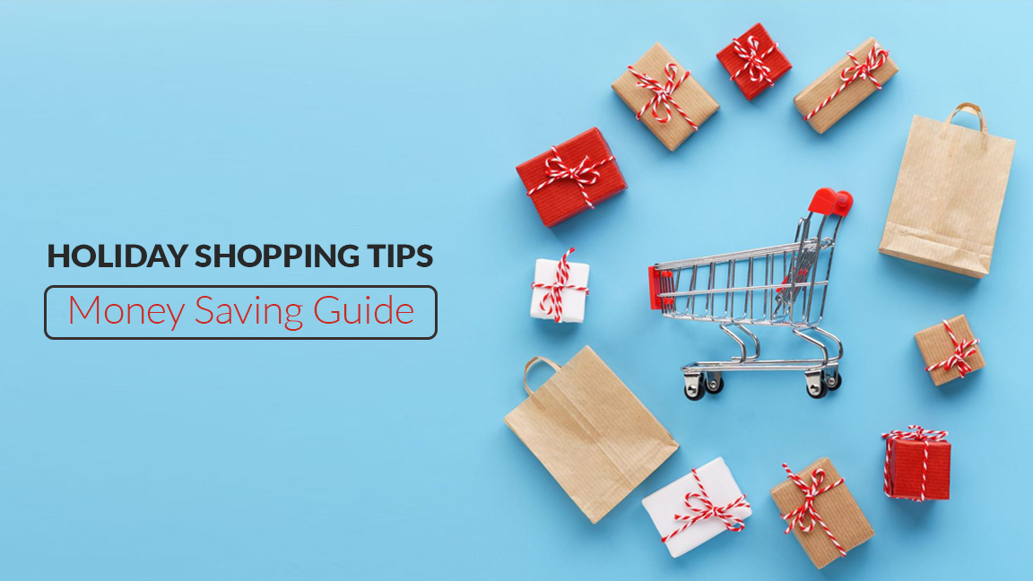 Holiday Shopping Tips | Money Saving Guide